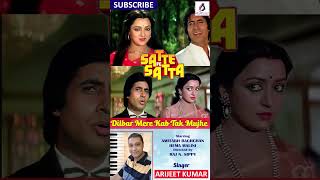 Dilbar Mere Kab Tak Mujhe  Singer ARIJEET KUMAR  Satte Pe Satta kishorekumarsongs [upl. by Leunamnauj26]