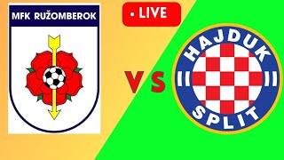 MFK Ruzomberok vs Hajduk Split live footballmatvh match UEFA Europa conference League [upl. by Eachelle]