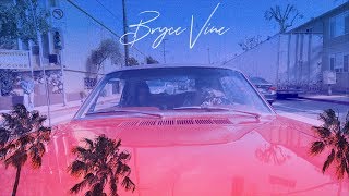 Bryce Vine  La La Land ft YG Official Lyrics Video [upl. by Naneek308]