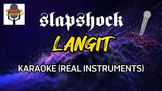 Slapshock  Langit Instrumentals and Lyrics Karaoke Version [upl. by Vaientina]