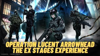 Operation lucent arrowhead the EX stages experience  Arknights [upl. by Anelam]