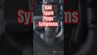 Bad Spark Plugs Watch For These Symptoms [upl. by Kile]