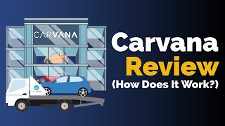 Carvana Review How Does It Work [upl. by Lindsay]