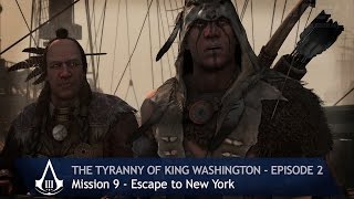 Assassins Creed 3  The Tyranny of King Washington  Mission 9 Escape to New York 100 Sync [upl. by Nirag544]