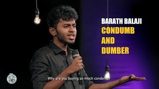 Condumb and Dumber  Standup comedy by Barath Balaji [upl. by Marchall]