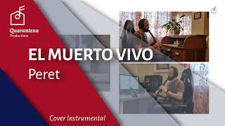 El muerto vivo  Peret  cover instrumental [upl. by Zucker808]