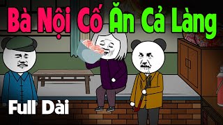 Full Version Bà Nội Cố Ăn Thịt Cả Làng  Truyện Làng Ma  Gấu Sợ Hãi TV [upl. by Millisent]