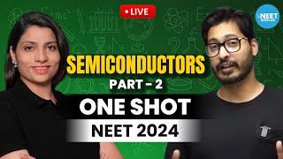 Semiconductors 02  Class 11 One Shot NEET  NEET Physics  NEET 2024  Rehan Sir NEET with us [upl. by Ikoek]