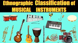 CLASSIFICATION OF MUSICAL INSTRUMENTS [upl. by Malan712]