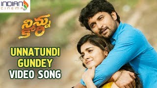 Unnatundi Gundey Video Song  Ninnu Kori Video Song Trailer  New Telugu Songs  Indian Cinema [upl. by Anikahs]