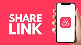 How to Share Airbnb Link From App 2024 [upl. by Neeloj]