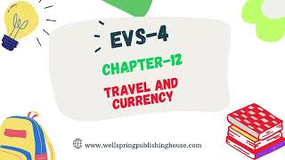 CLASS4  EVS  CHAPTER12  TRAVEL AND CURRENCY [upl. by Emawk604]