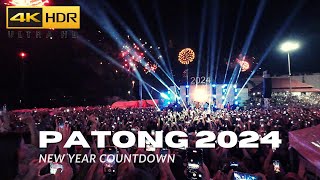 4K 60fps Countdown Bliss Exploring the Electric Vibes of Patong Beach on New Years Eve 2024 🎆🌴 [upl. by Chuck]