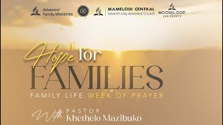 Hope for families  Week of prayer  Friday [upl. by Semmes383]