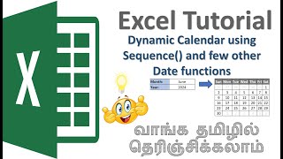 Create a Dynamic Calendar for any user defined Month amp Year  Excel TutorialTamil  Naalum Pagirvom [upl. by Niabi]