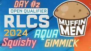 2024 RLCS OPEN QUALIFER Day 2  Following The MUFFIN MEN  Match Replays  Squishy Aqua Gimmick [upl. by Palmore976]