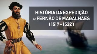 História da expedição de Fernão de Magalhães 1519  1522 [upl. by Neel]