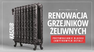 Renowacja grzejników żeliwnych  przywracanie blasku zabytkowych detali [upl. by Hurlbut]