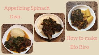 Appetizing Kale and Spinach Dish  How to Make Efo Riro [upl. by Leval]