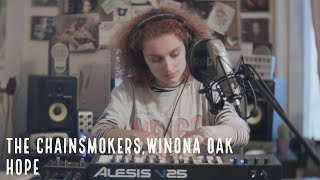 The Chainsmokers ft Winona Oak  Hope cover by Jessiah [upl. by Vitek94]