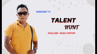 TALENT HUNT  31th OCTOBER 2024  DIAMOND TV amp WAHONG RADIO [upl. by Tisman]