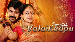 Pearlish Valaikaapu  Pearle Maaney  Srinish Aravind [upl. by Celine886]