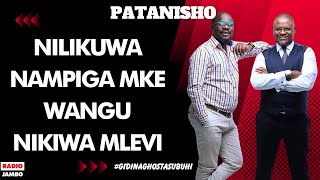 PATANISHO  NILIKUWA NAMPIGA MKE WANGU NIKIWA MLEVI [upl. by Fernas270]