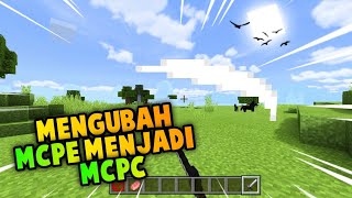 5 ADDON Yang Membuat MCPE Menjadi MCPC Support 116115 [upl. by Audly219]