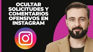 Ocultar solicitudes de mensajes y comentarios ofensivos en Instagram [upl. by Russian]