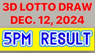 PCSO 3D LOTTO RESULT 5PM DECEMBER 12 2024 SWERTRES SWER3  LOTTO RESULT 5PM [upl. by Arodnap464]