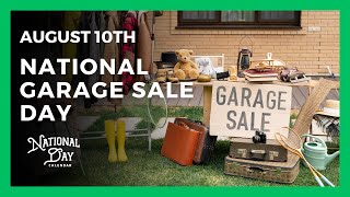 National Garage Sale Day  August 10th  National Day Calendar [upl. by Marchese]