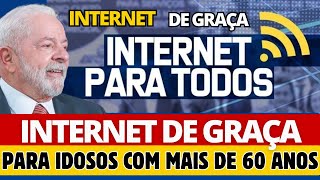 INTERNET AGORA É DE GRAÇA PARA IDOSOS QUE TEM 606162636465 LIBERADO pelo GOVERNO [upl. by Zeuqirdor343]