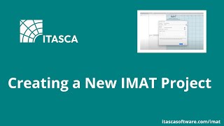 Creating a New IMAT Project [upl. by Einattirb]