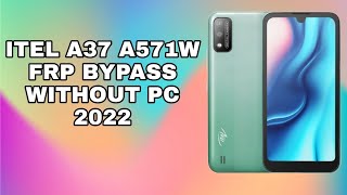 itel a37 a571w frp bypass withou pc 2022 [upl. by Nrubua180]