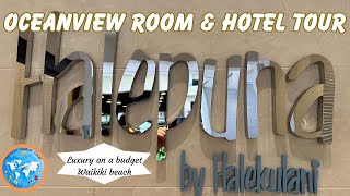 Halepuna Waikiki Beach by Halekulani  Hotel and Oceanview Room Tour [upl. by Hershell]