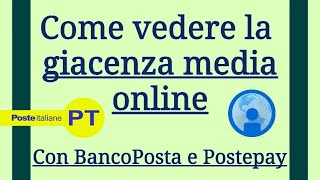 Giacenza media online guida completa per BancoPosta e Postepay per lISEE [upl. by Yra263]