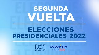 Elecciones presidenciales 2022 Colombia  segunda vuelta EN VIVO [upl. by Ty]