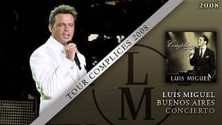 Tour Cómplices  Luis Miguel [upl. by Richy827]