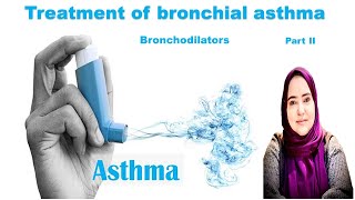 Bronchial asthma part 2 Bronchodilators Dr Doaa Hellal [upl. by Betthel666]