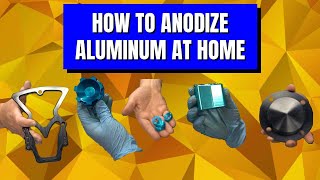 How to Anodize Aluminum at Home [upl. by Nylra]