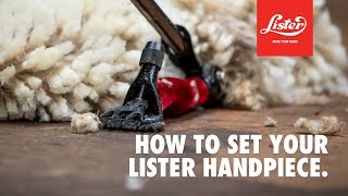 How to set your Lister handpiece [upl. by Anderer]