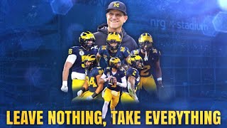 Michigan Football Team144 Leave Nothing Take Everything [upl. by Assenna]