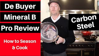 Are you a PRO De Buyer Mineral B Pro Carbon Steel Pan Review Seasoning amp Cooking [upl. by Odnalor]