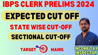 IBPS Clerk Prelims EXPECTED CUT OFF 2024  State Wise CutOff ibps [upl. by Candie135]