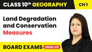 Land Degradation and Conservation Measures  Resources amp Development  Class 10 Geography Chapter 1 [upl. by Augustina847]