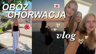 OBÓZ CHORWACJA VLOG🌺💌 [upl. by Oettam]