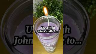 High John Candle Spell Success CandleMagic Spells LOA [upl. by Aneetsirhc919]