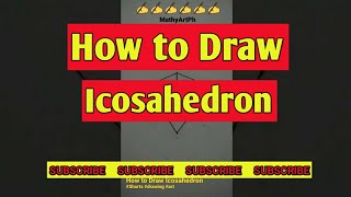 How to Draw Icosahedron [upl. by Yenitirb]