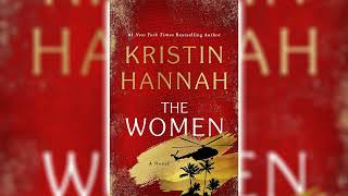 The Women by Kristin Hannah  Historical Fiction Audiobooks [upl. by Aldwon]