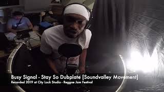 Busy Signal  Stay So Dubplate Soundvalley Movement [upl. by Siddra]